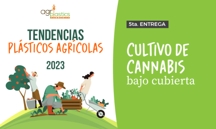 [eBook Tendencias en Plásticos Agrícolas] Cultivo de cannabis bajo cubierta