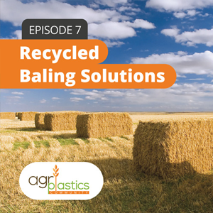 Podcast 7: Sustainable Solutions for Crop Support and Baling Twine